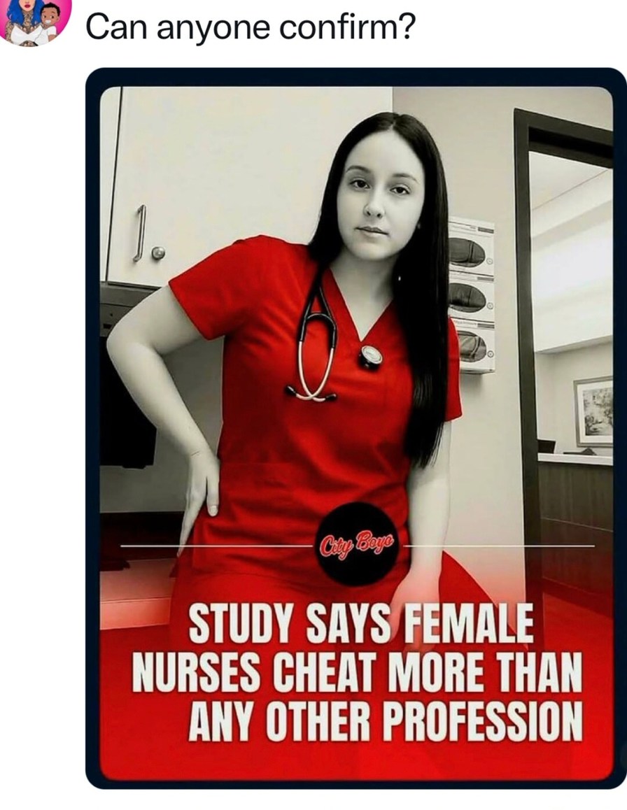 Nurse slander just dropped, can anyone verify? - meme