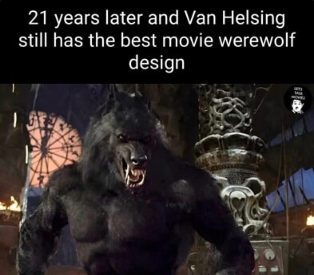 Van Helsing’s werewolf still undefeated after 21 years - meme