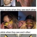 Motoristas/motoristas de onibus/ pilotos quando se veem