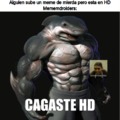 CAGASTE HD (Original)