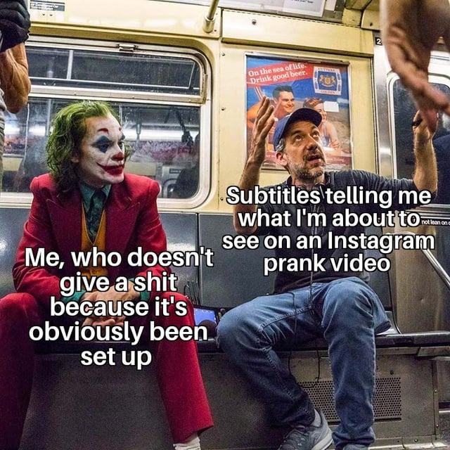 Subtitles on an Instagram prank video - meme