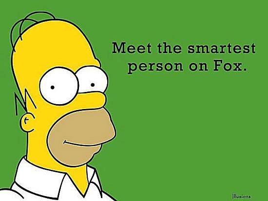 Homer Simpman’s “Smrt like a Fox” words of wisedumbs:  always ridicule those who are different than you, “we’ve always done it that way” is the best policy, and when all else fails just remember to say “it was like that when I got here” - meme