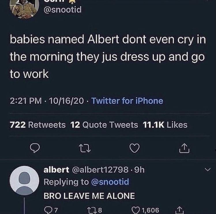 Albert is actually crying - meme