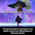 Governments be like