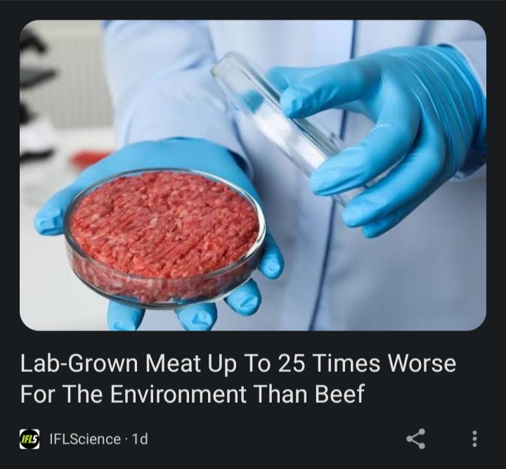 Finally, a reason to eat lab grown meat. - meme