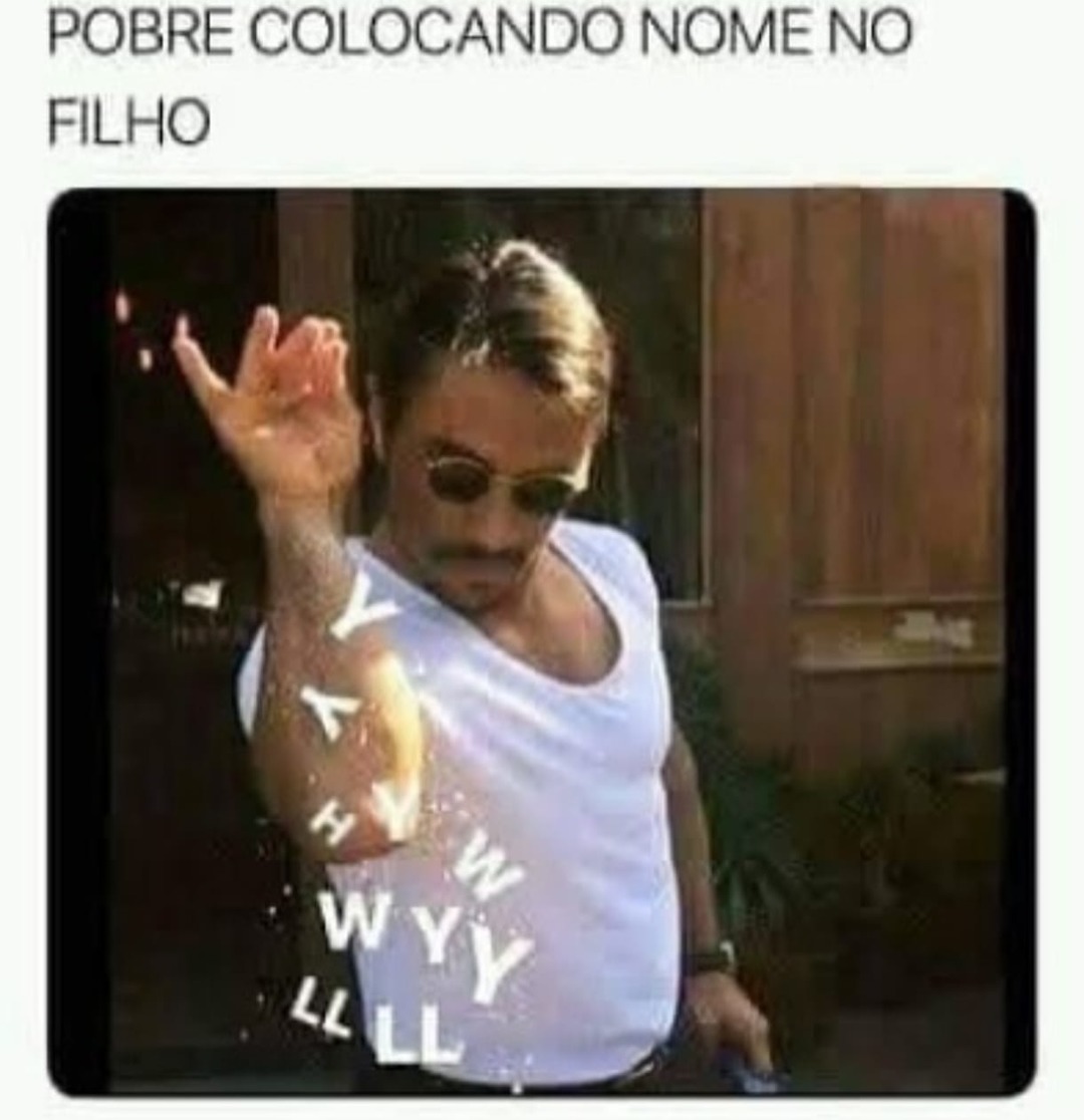 Nome de pobre - meme