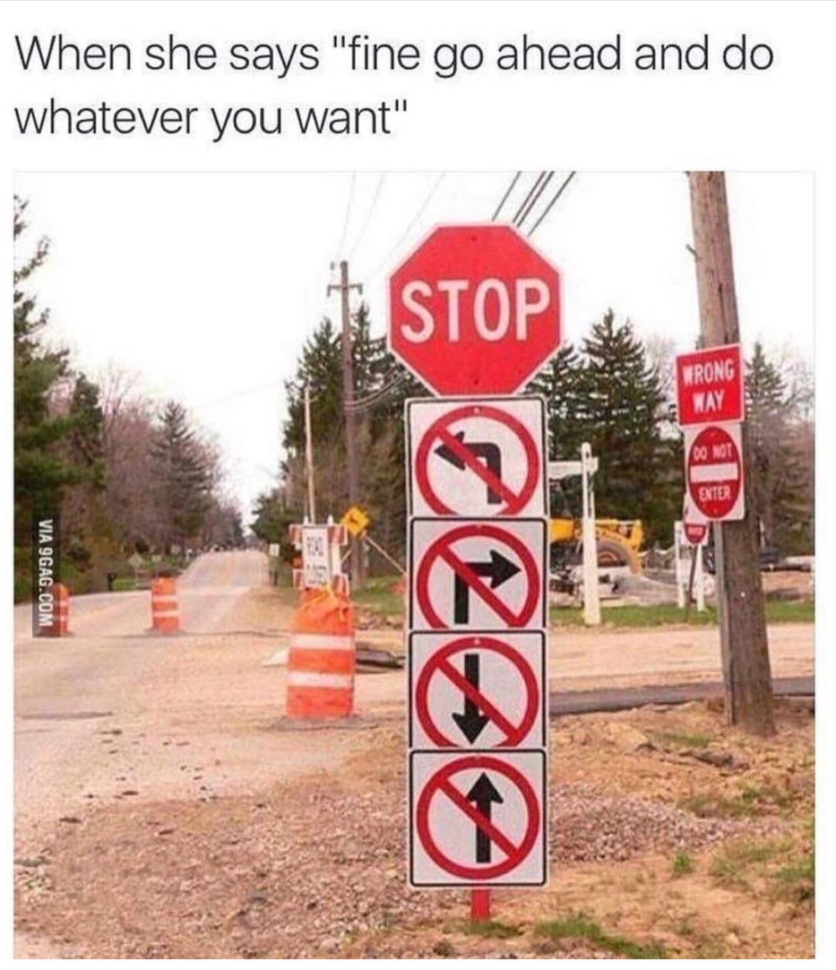 Gotta love those mixed signals - meme