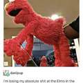 Elmo has seen some shit