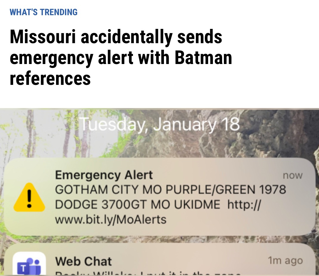 YOU ONLY HAD ONE JOB HIGHWAY PATROL!! This false Batman-Themed alert was ment to be a text message. - meme