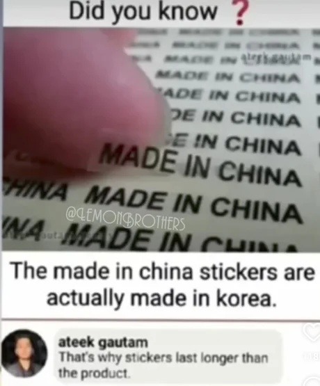 ﻿Did you know 7 Wt Aana Irdna AdiiR CMIHa De in CHINA EIN CHINA IN CHINA A @4MOIDOEIIN CHINA N4-MADEIN The made in china stickers are actually made in korea: ateek gautam Thar $ why stickers last Ionger than Ihe product MADE MADE