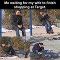 Waiting for my wife