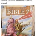 He's riding the Chris-ticorn (the Jesus of unicorn society)