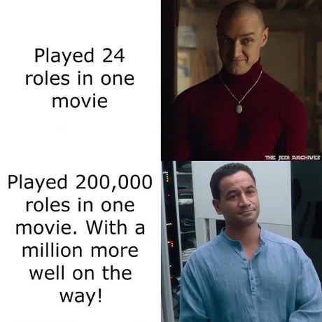Played 200,000 roles and counting... Hollywood, take notes - meme