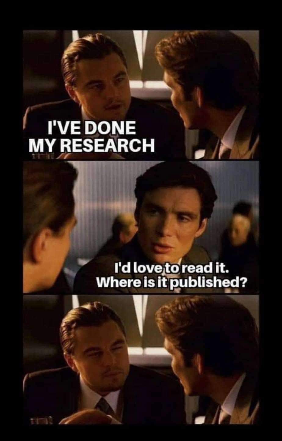 Just let me read your research plz - meme