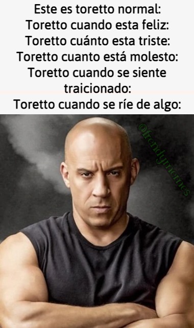 Toretto cuando ve memedroid