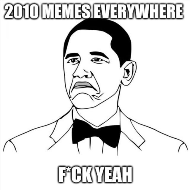 2010 memes hit different and you can't tell me otherwise