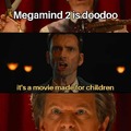 About megamind 2
