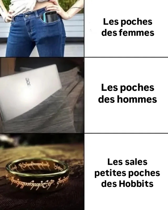 Les poches des meufs vs les Hobbits… on est où là ? - meme