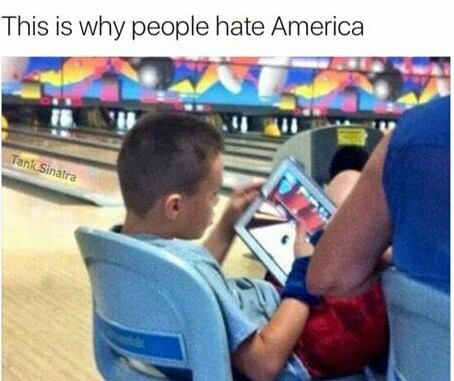 Why people hate america - meme