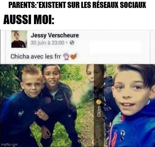 chicha avec les frr oklm - meme