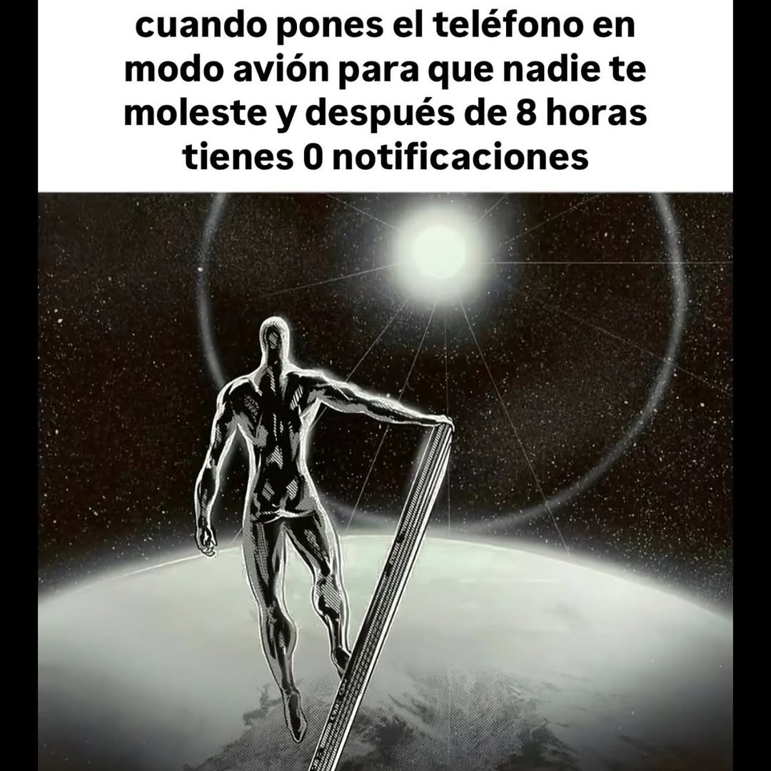 puse el móvil en modo avión y ni un alma me buscó - meme