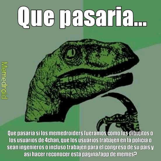 Siempre tenia esa duda en la cabeza en porque no mejor ser trolls de internet y ser conocidos - meme