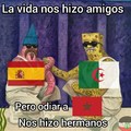 Marruecos es de España y Argelia :trolldevil:...