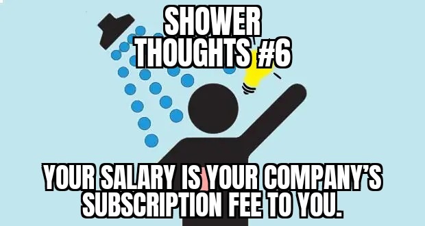Shower thoughts #6 - meme
