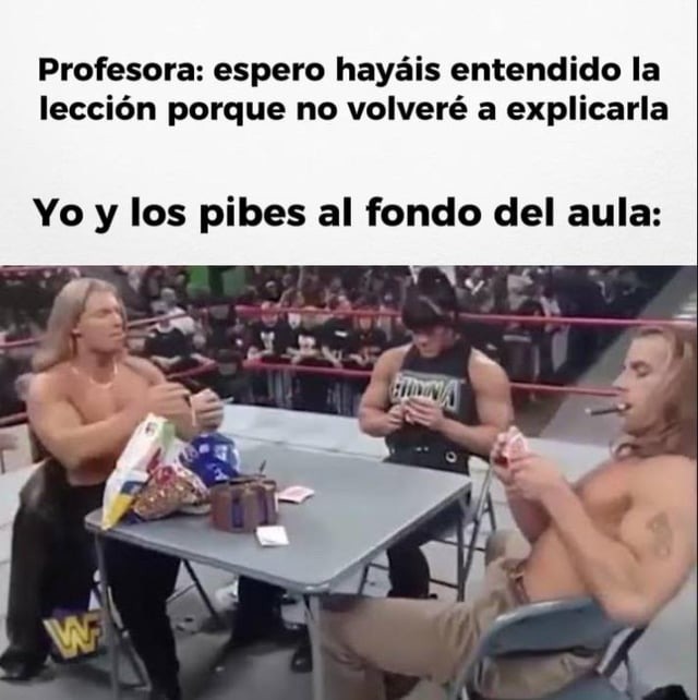 Los pibes del fondo de la clase - meme
