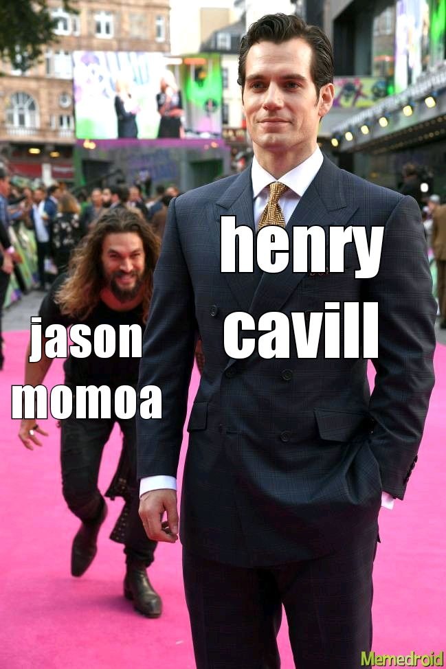 Jason moamoa y henry cavill - meme