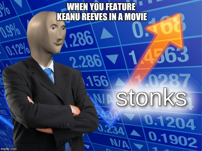 Keanu Reeves in a movie - meme