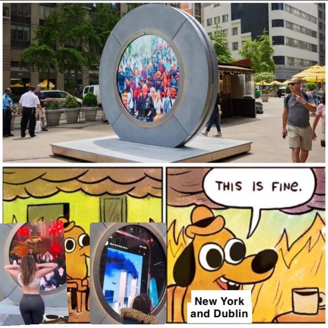 And now the Dublin NYC portal is gone lol - meme