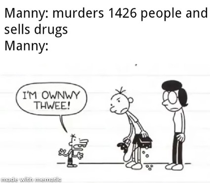 manny is something - meme