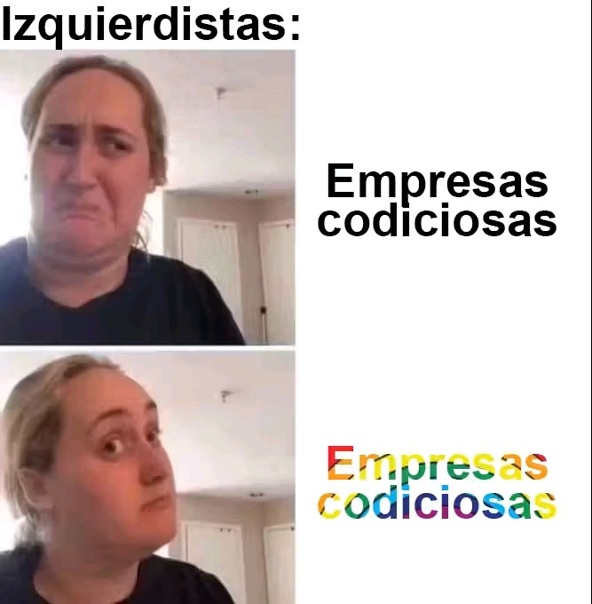 En contra del capitalismo cuando se les convienen - meme