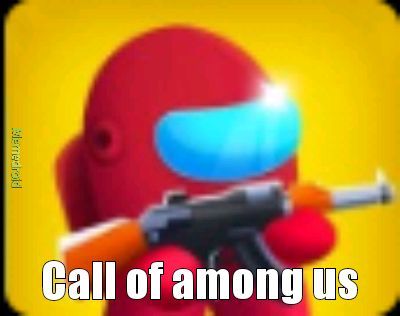 Call of among us - meme