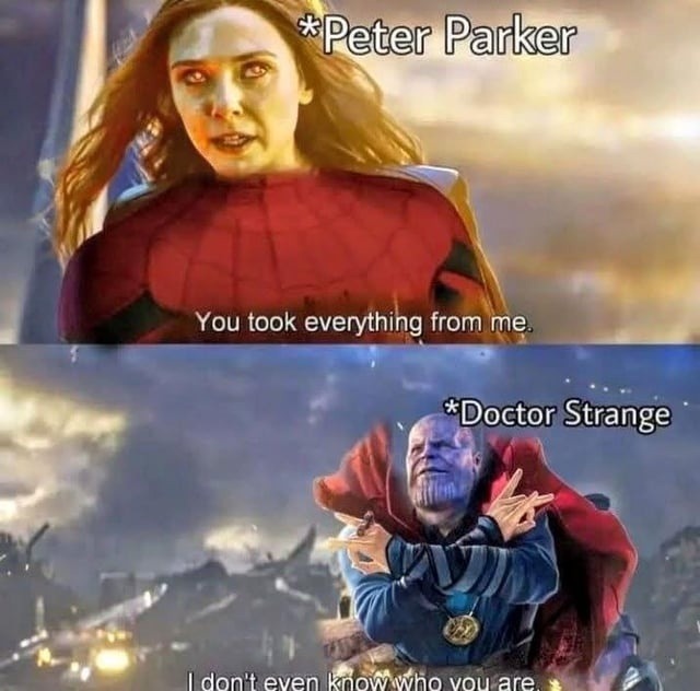 Strange: Who are you? Parker: Vengeance, obviously - meme