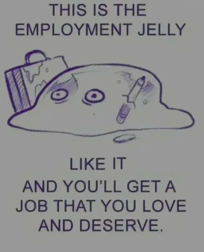 Employment jelly - meme