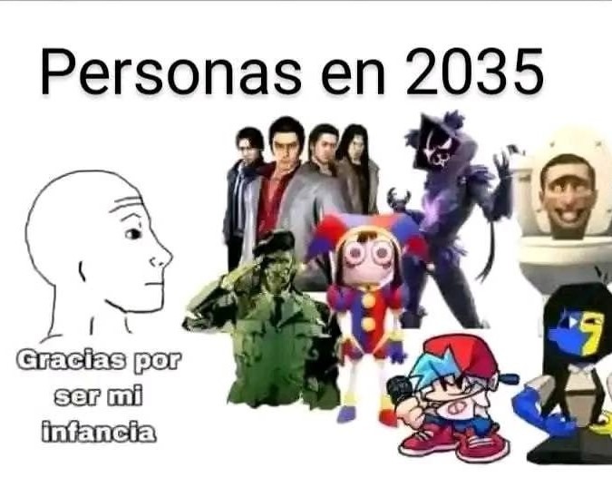 Infancia de los adultos del 2035 - meme