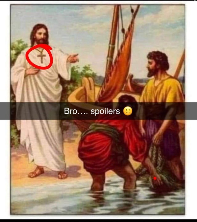Jesus a spoilé la fin - meme