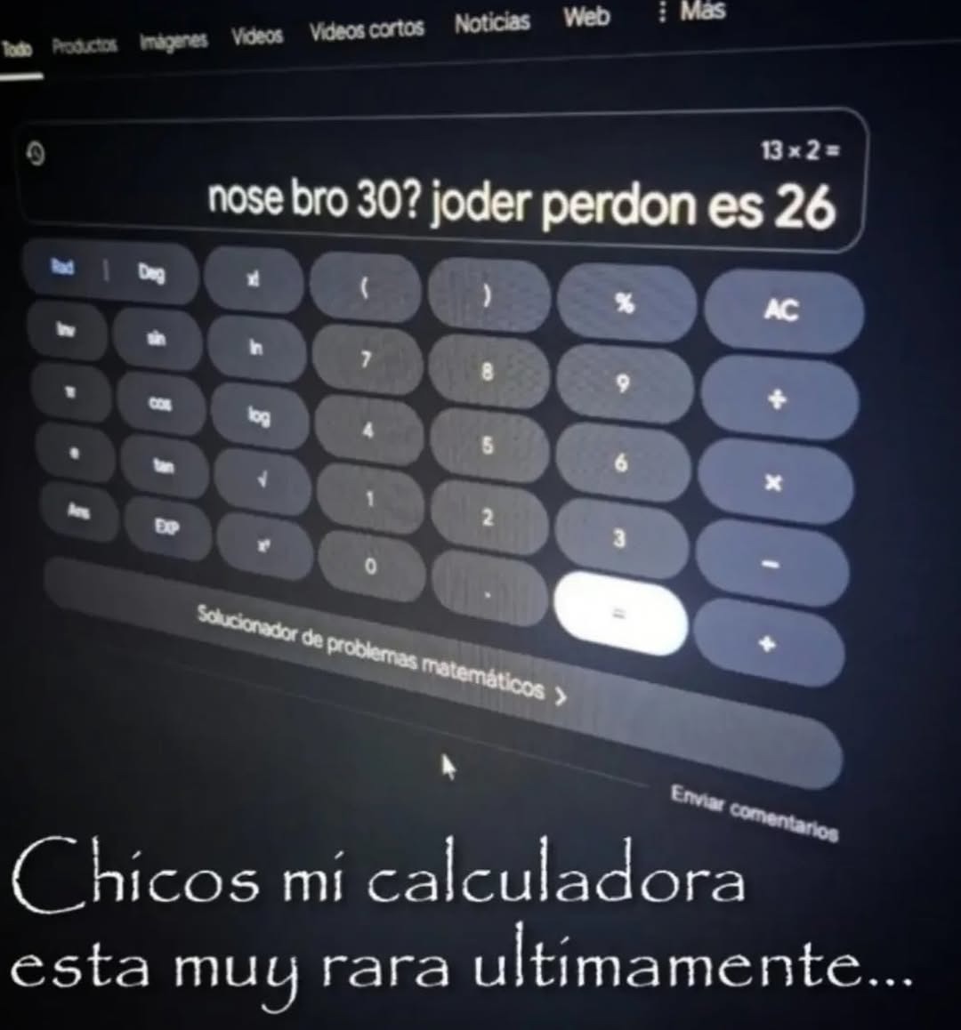 Mi calculadora anda más rara que yo en exámenes - meme