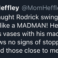 Rodrick is at it again