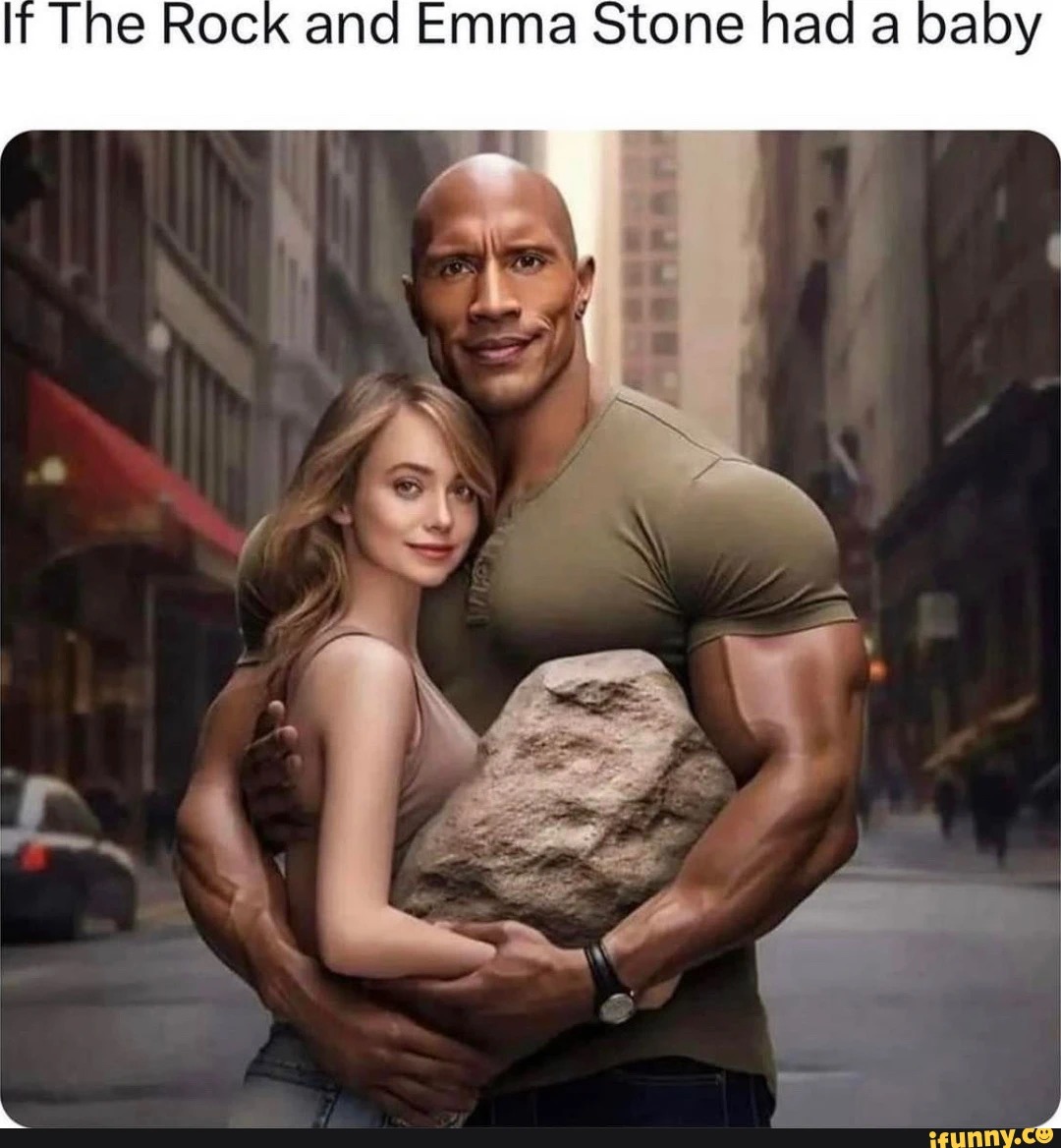 If The Rock and Emma Stone had a baby - meme