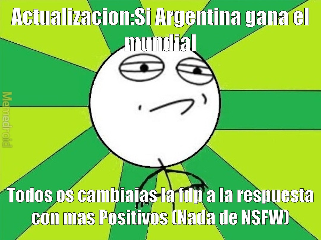 Argentina confio en tí - meme