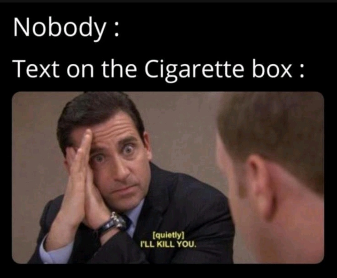 Cigarette - meme