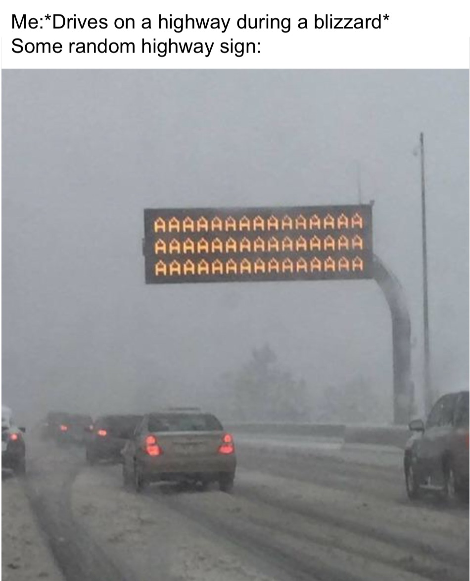 AAAAAAAAA Road sign - meme