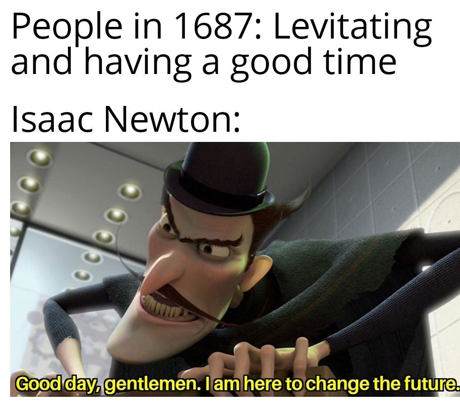 Leavatating and newton - meme