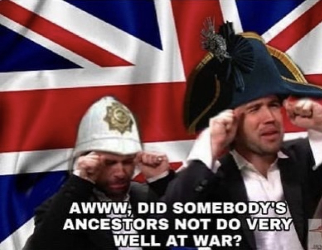 lots of butthurt colonials recently since the queen died - meme