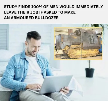 Let's build a Bulldozer - meme