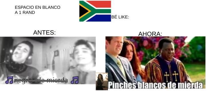 contexto: en sudafrica discriminan ahora a los blancos (censurado por si acaso) - meme