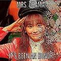 Señora Obama, ha sido un honor